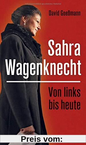 Goeßmann, Sahra Wagenknecht