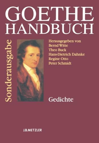 Goethe-Handbuch: Sonderausgabe Taschenbuch – 12. August 2004