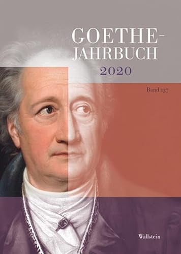 Goethe-Jahrbuch 137, 2020 von Wallstein Verlag GmbH