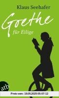 Goethe für Eilige