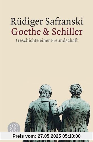Goethe und Schiller: Geschichte einer Freundschaft Goethe und Schiller: Geschichte einer Freundschaft