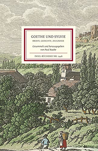 Goethe und Sylvie: Briefe und Gedichte (Insel-Bücherei) von Insel Verlag GmbH