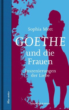 Goethe und die Frauen von Ebersbach & Simon