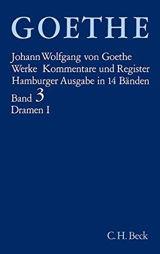 Werke. Hamburger Ausgabe.: Werke, 14 Bde. (Hamburger Ausg.), Bd.3, Dramatische Dichtungen: Faust: Der Tragödie erster Teil. Der Tragödie zweiter Teil. Urfaust (Goethes Werke)