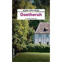 Goetheruh / Goethe-Trilogie Band 1