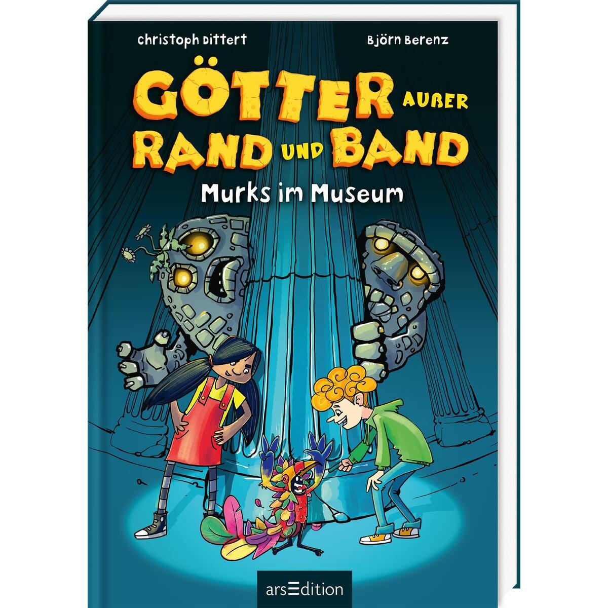 Götter außer Rand und Band - Murks im Museum von Ars Edition GmbH