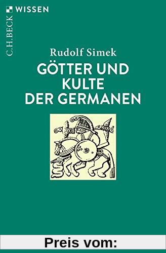 Götter und Kulte der Germanen (Beck'sche Reihe)
