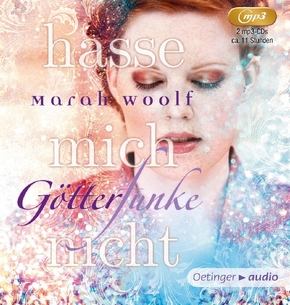 GötterFunke - Hasse mich nicht!, 2 MP3-CDs GötterFunke - Hasse mich nicht!, 2 MP3-CDs