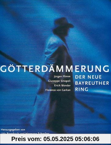 Götterdämmerung, Der neue Bayreuther Ring