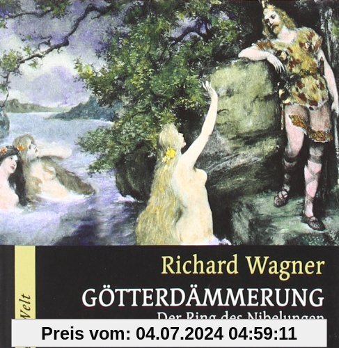 Götterdämmerung: Der Ring des Nibelungen. WWV 86 D. Textbuch/Libretto. (Opern der Welt)