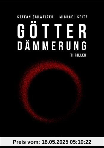 Götterdämmerung: Thriller