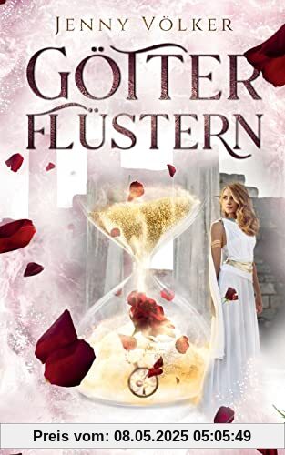 Götterflüstern. Gefundene Liebe: Griechische Götter - Trilogie (Götterflüstern - Saga)