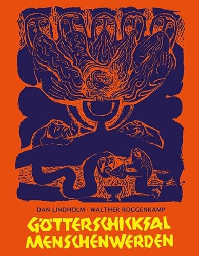 Götterschicksal - Menschenwerden: Aus der Edda nacherzählt von Dan Lindholm