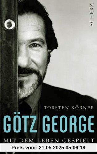 Götz George: Mit dem Leben gespielt