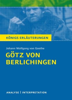 Götz von Berlichingen von Goethe - Königs Erläuterungen. von Bange