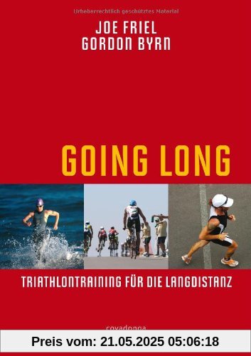 Going Long - Triathlontraining für die Langdistanz