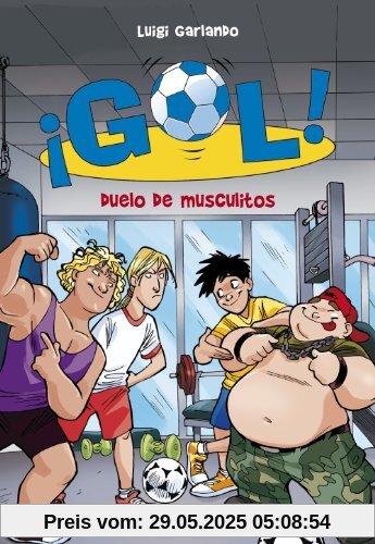 Gol 26. Duelo de musculitos (Jóvenes lectores, Band 26)