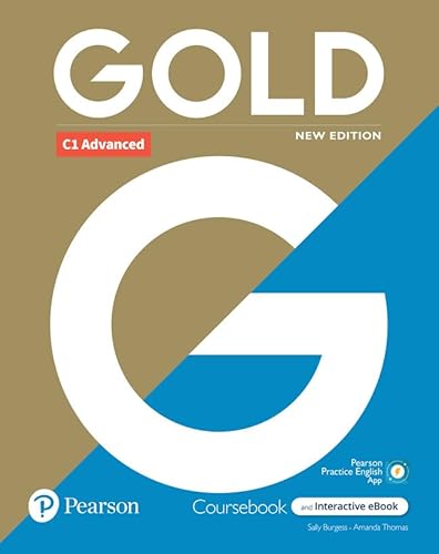 Gold 6e C1 Advanced Student's Book with Interactive eBook, Digital Resources and App