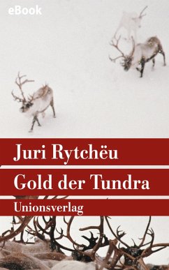 Gold der Tundra (eBook, ePUB) von Unionsverlag