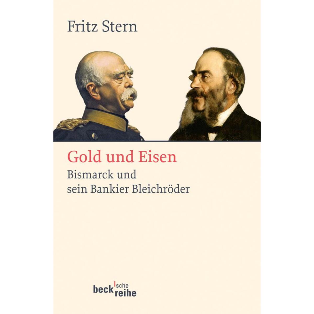 Gold und Eisen von C.H. Beck