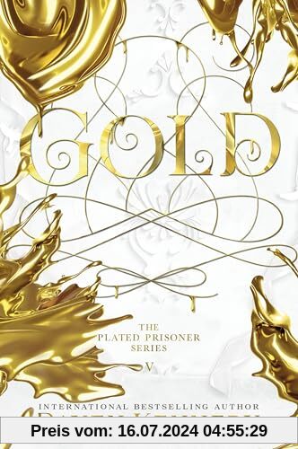 Gold: The next exciting novel in the TikTok-beloved, smash-hit series by the Sunday Times bestseller (Plated Prisoner, 5)