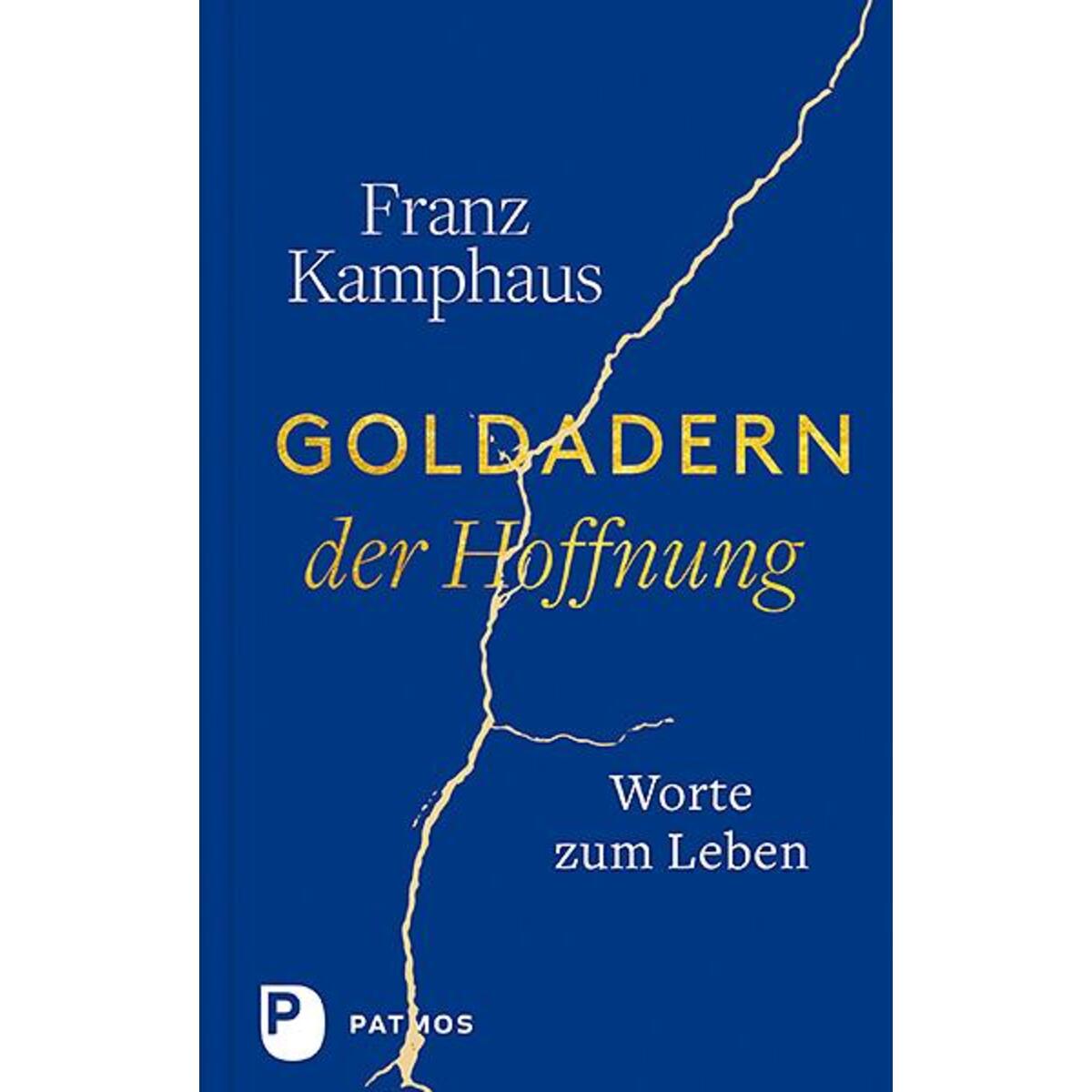 Goldadern der Hoffnung von Patmos Verlag