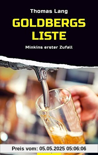 Goldbergs Liste: Minkins erster Zufall