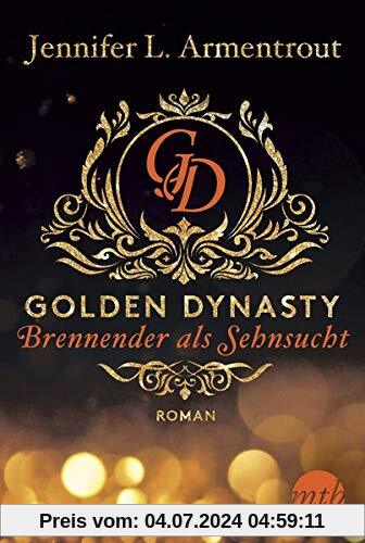 Golden Dynasty - Brennender als Sehnsucht (de-Vincent-Saga)
