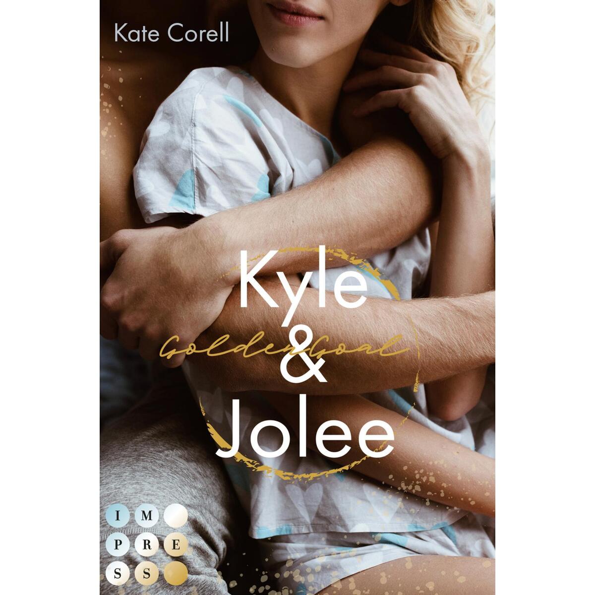 Golden Goal: Kyle & Jolee (Virginia Kings 1) von Carlsen Verlag GmbH