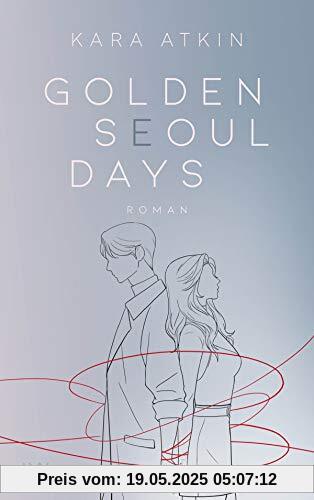 Golden Seoul Days (Seoul-Duett, Band 2)