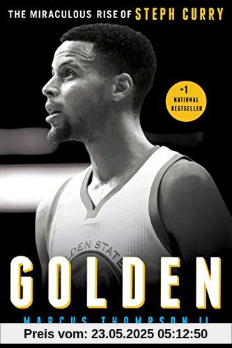 Golden: The Miraculous Rise of Steph Curry