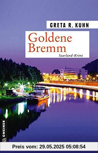 Goldene Bremm: Veronika Harts zweiter Fall (Kommissarin Veronika Hart)