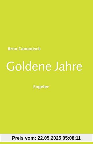 Goldene Jahre Goldene Jahre