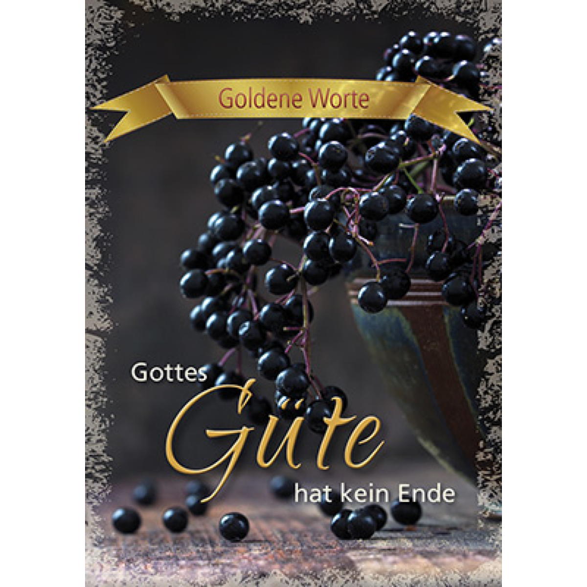 Goldene Worte - Gottes Güte hat kein Ende Goldene Worte - Gottes Güte hat kein Ende von mediaKern GmbH