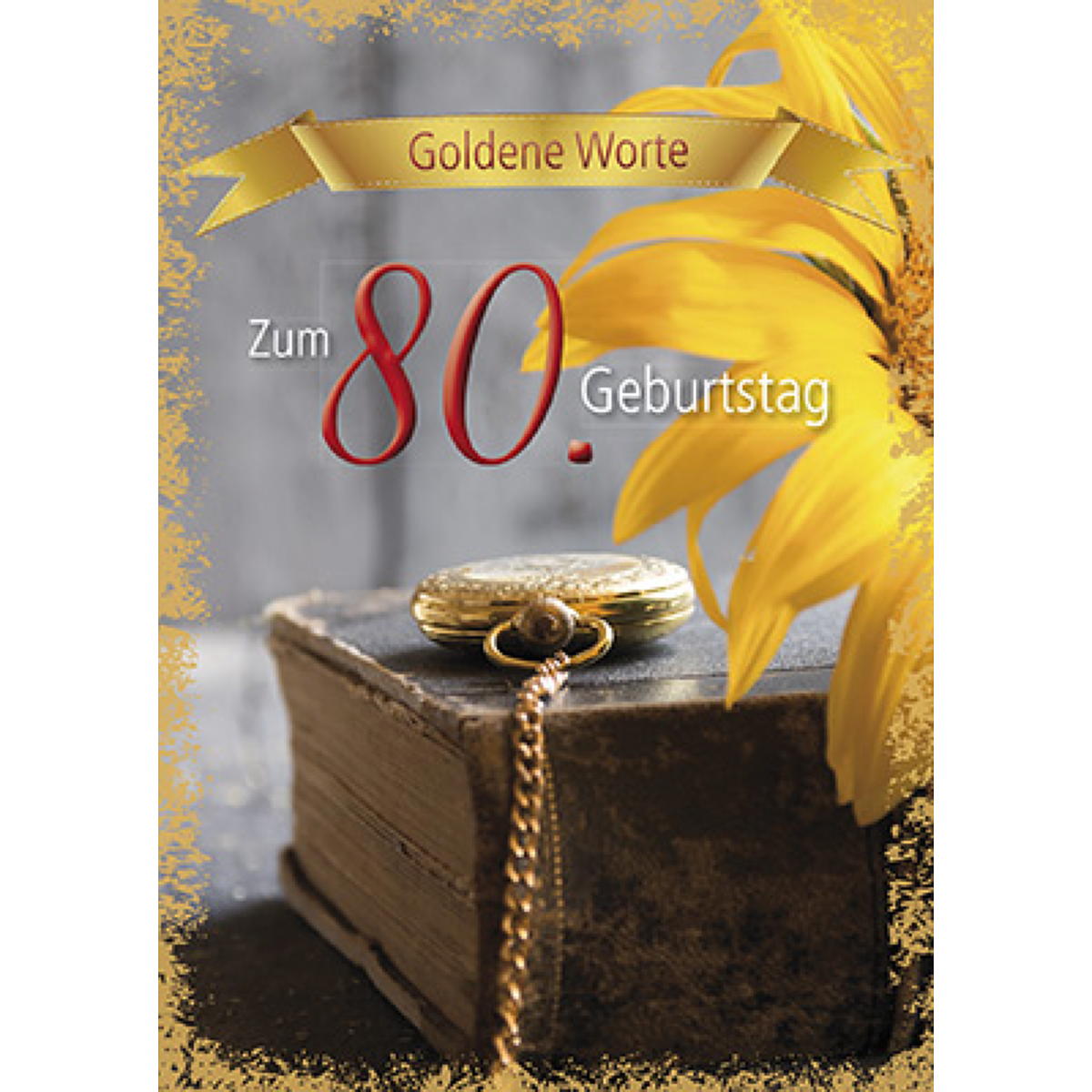 Goldene Worte - Zum 80. Geburtstag Goldene Worte - Zum 80. Geburtstag von mediaKern GmbH