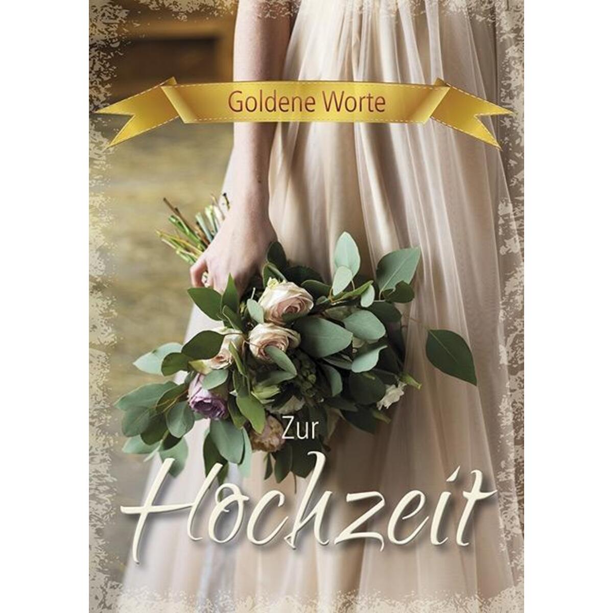 Goldene Worte - Zur Hochzeit Goldene Worte - Zur Hochzeit von mediaKern GmbH