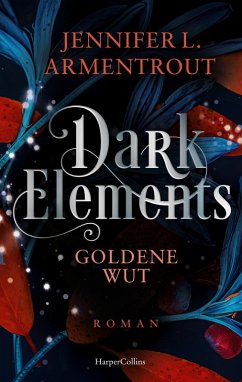 Goldene Wut / Dark Elements Bd.5 (eBook, ePUB) von Dragonfly