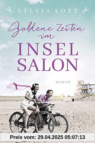 Goldene Zeiten im Inselsalon: Roman - Die Norderney-Saga (Norderney-Reihe, Band 3)