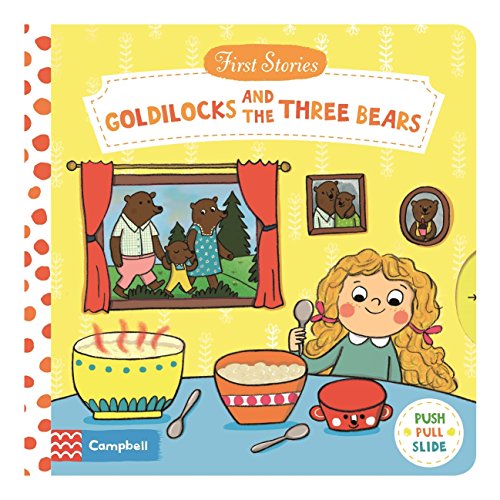 Goldilocks and the Three Bears (Campbell First Stories) von Campbell Books