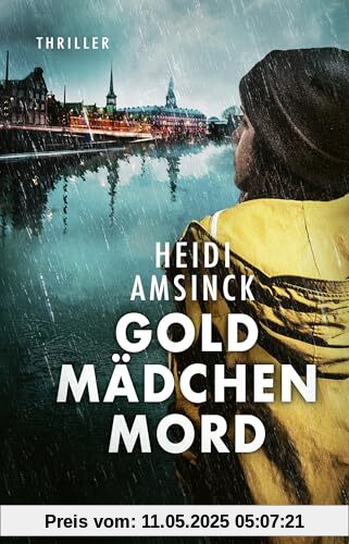 Goldmädchenmord: Thriller