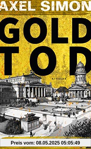 Goldtod (Gabriel Landow, Band 2)