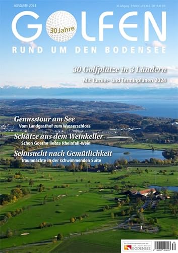 Golfen rund um den Bodensee 2024: 30 Golfplätze in 3 Ländern Golfen rund um den Bodensee 2024: 30 Golfplätze in 3 Ländern von Stadler Verlagsges. Mbh