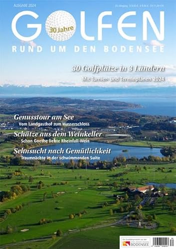 Golfen rund um den Bodensee 2024: 30 Golfplätze in 3 Ländern