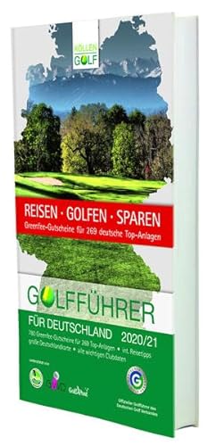Golfführer für Deutschland 2020/21: Offizieller Golfführer des Deutschen Golf Verbandes (DGV)