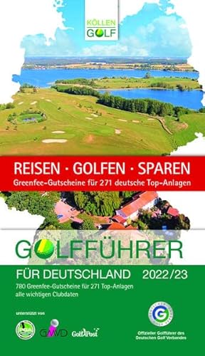 Golfführer für Deutschland 2022/23: Offizieller Golfführer des Deutschen Golf Verbandes (DGV)