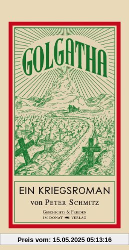 Golgatha: Ein Kriegsroman