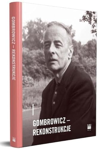 Gombrowicz rekonstrukcje von Narodowe Centrum Kultury