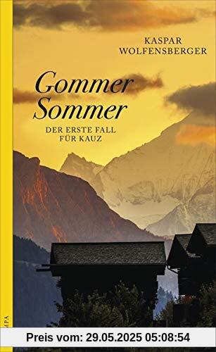 Gommer Sommer: Der erste Fall für Kauz (Ein Fall für Kauz)