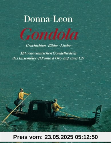 Gondola: Geschichten, Bilder und Lieder