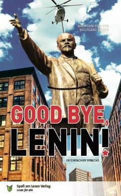 Good Bye, Lenin! von Spaß am Lesen Verlag GmbH